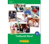 Berliner Platz 2 Neu - Treffpunkt Beruf A2 Mit Audio-Cd