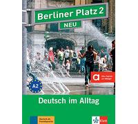 Berliner Platz NEU: Lehr- und Arbeitsbuch 2 mit 2 CDs