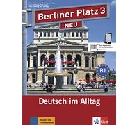 Berliner Platz NEU: Lehr- und Arbeitsbuch 3 mit 2 CDs und Treffpunkt D-A-CH Land