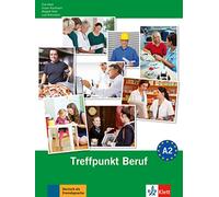 Berliner Platz NEU: Treffpunkt Beruf A2 mit Audio CD