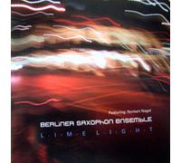 Berliner Saxophon Ensemble - Limelight (Audio-CD)