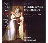 Berliner Streichquartett - Mendelssohn-Bartholdy: String Quintets