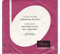 BERLINER SYMPHONIKER,DR.GERHARD BECKER - Aufforderung zum Tanz,Faust-Walzer aus der Oper "Margarethe"(7" Vinyl Single)(1957)(Opera 4239)