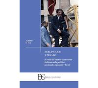 Berlinguer a Pesaro. Il ruolo del Partito Comunista nella politica nazionale, regionale e locale