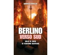 Berlino verso sud: Solo al buio ci vediamo davvero.