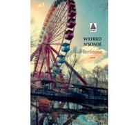 Berlinoise Wilfried N'Sondé (Auteur)