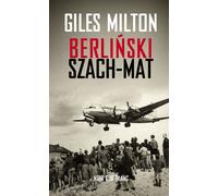 Berliński szach-mat - Giles Milton (livre en polonais)
