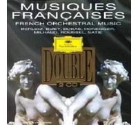 Berlioz / Bizet / Dukas / Honegger / Roussel / Satie / Milhaud
