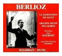 Berlioz - Damnation of Faust/Requiem Mass