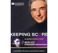 Keeping score - Symphonie fantastique