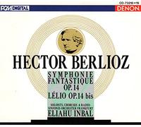 Berlioz, H. - Symphony Fantastique/Lelio