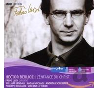 Berlioz Hector - L'enfance du Christ