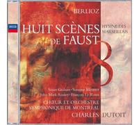 Berlioz - Huit scènes de Faust / Hymne des Marseillais