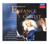 Berlioz – L'Enfance du Christ