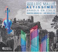Berlioz - Mallié : Harold en Italie - Altissimo !