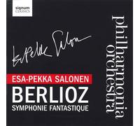 Berlioz : Symphonie Fantastique/ESA-Pekka Salonen