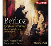 Berlioz: Symphonie Fantastique/Fantaisie sur la Tempête de Shakespeare