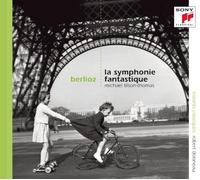 Berlioz: Symphonie Fantastique, OP. 14, H. 48