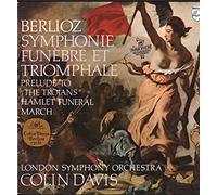 Berlioz - Symphonie Funèbre Et Triomphale (Colin Davis)
