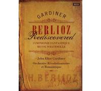 Berlioz rediscovered - Symphonie fantastique - Messe solennelle E