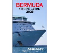 Bermuda Cruise Guide 2025: Explore Bermuda's Pink Sand Beaches, Colonial Architecture And Picturesque Harbors On A Luxury Cruise