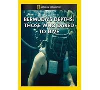 Bermuda's Depths: Those Who Dared To Dive (DVD)