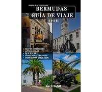 BERMUDAS GUÍA DE VIAJE: Descubra las playas de arena rosada, las aguas azules y el encanto británico de la joya del Atlántico.