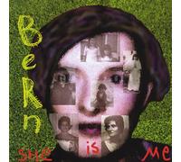 Bern - She is Me