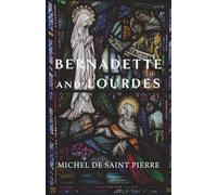 Bernadette and Lourdes