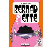 Bernadette - El don Guillermo - Requins Marteaux - broché - Bande dessinée