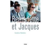 Candice Nedelec – Bernadette et Jacques – Biographie – Broché (Stock)
