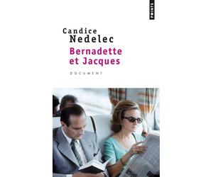 Bernadette et Jacques - Candice Nedelec - Points - Poche - Essai