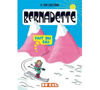 Bernadette fait du ski - El Don Guillermo - Requins Marteaux - broché - Bande dessinée