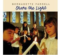 Bernadette Farrell - Share the Light (UK Import)