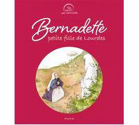Bernadette, petite fille de Lourdes