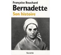 Bernadette : Son histoire (1844-1879)