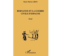Bernanos et la guerre civile d'Espagne: Essai