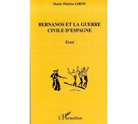 Bernanos et la guerre civile d'Espagne Essai - Marie-Thérèse Liron - L'harmattan - broché - Essai