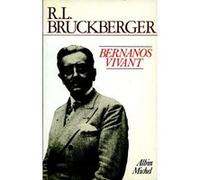 Bernanos vivant Père Raymond-Léopold Bruckberger (Auteur)