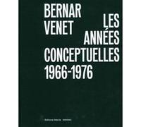 Bernar Venet, les années conceptuelles Collectif (Auteur)