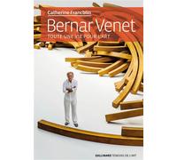 Bernar Venet Toute une vie pour l'art - Catherine Francblin - Gallimard - broché - Monographie