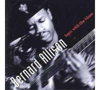 Bernard Allison – Born With the Blues – CD