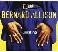 Bernard Allison – Funkifino – Import – RUF-Brikett