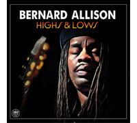 Bernard Allison – Highs & Lows – Vinyle 12" 33 tours