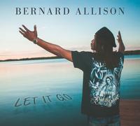 Bernard Allison - Let It Go [New CD]