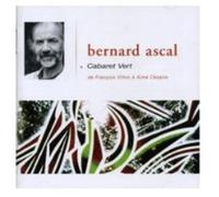 Bernard Ascal - Cabaret Vert