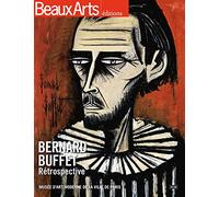 Bernard Buffet: Rétrospective