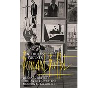 Bernard Buffet: The Invention of the Modern Mega-Artist /anglais