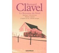 BERNARD CLAVEL ROYAUME DU NORD