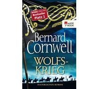 Bernard Cornwell Karolina Fell Wolfskrieg: Historischer Roman (Poche)
